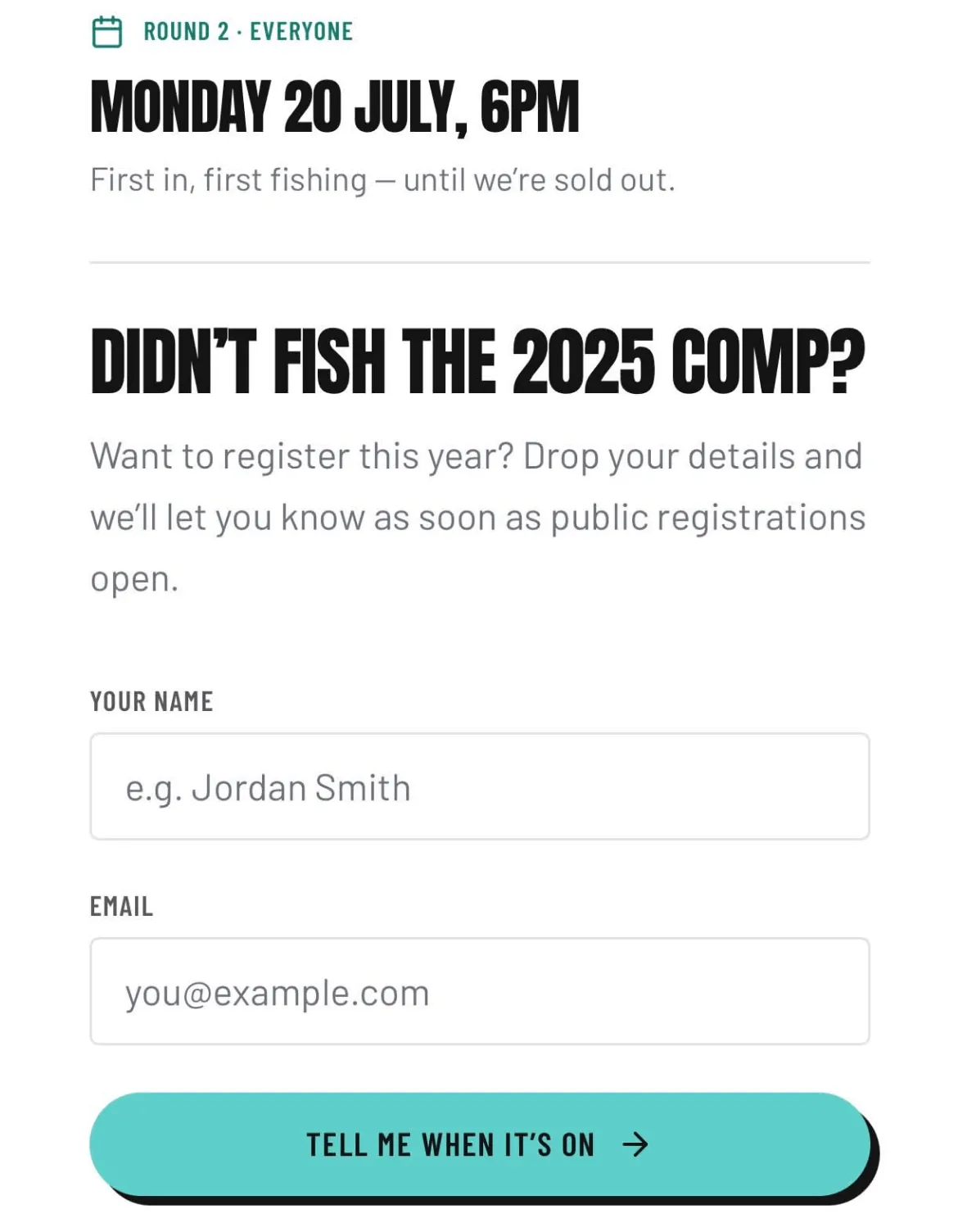 The registrations screen: Round 2 opens Monday 20 July 6pm, with a waitlist form for anglers who didn't fish the 2025 comp